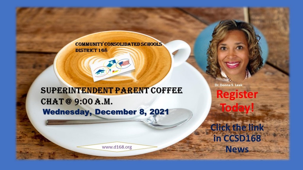 Superintendent Parent Coffee Chat - Wednesday, December 8, 2021 at 9:00 a.m.